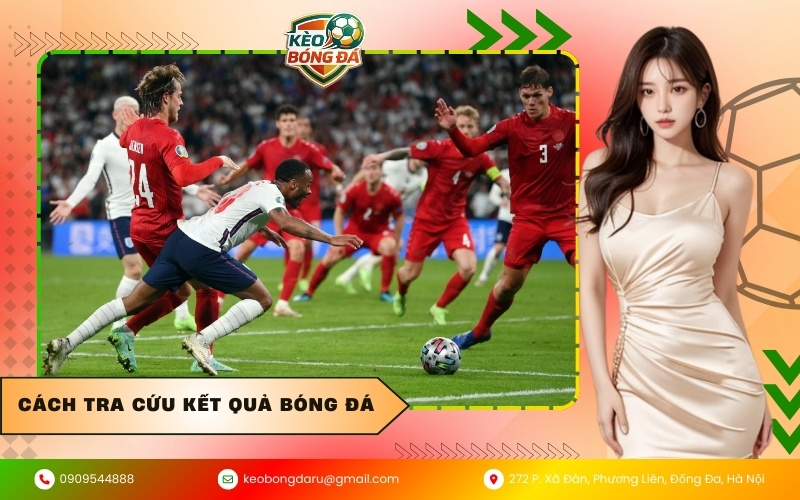 Cách tra cứu kết quả bóng đá