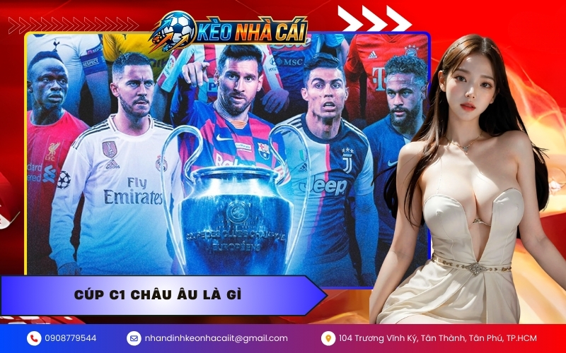 Cúp C1 Châu Âu là gì