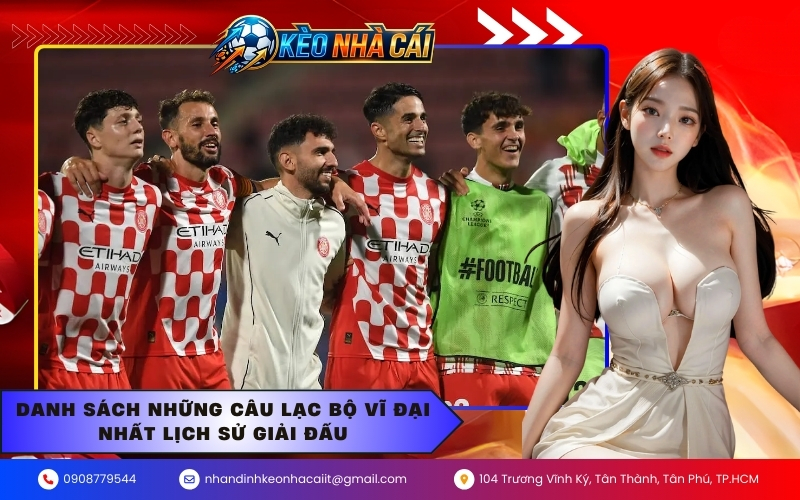 Danh sách những câu lạc bộ vĩ đại nhất lịch sử giải đấu