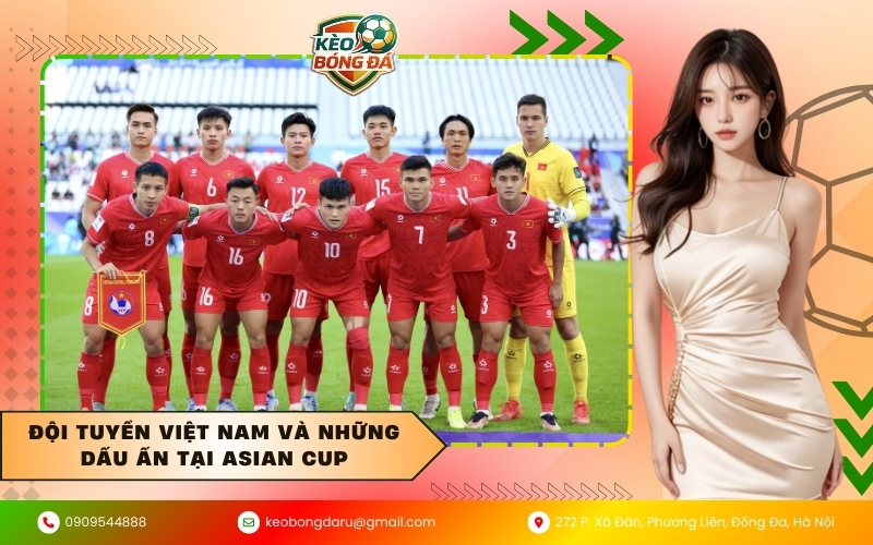 Đội tuyển Việt Nam và những dấu ấn tại Asian Cup