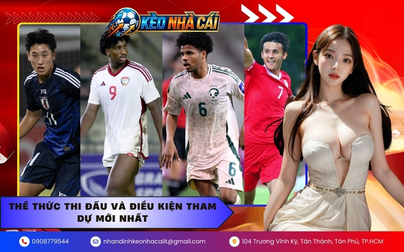 Thể thức thi đấu và điều kiện tham dự mới nhất