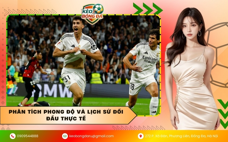 Phân tích phong độ và lịch sử đối đầu thực tế